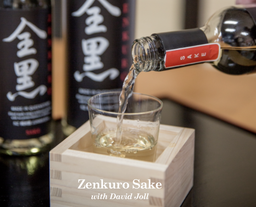 Zenkuro Sake with David Joll