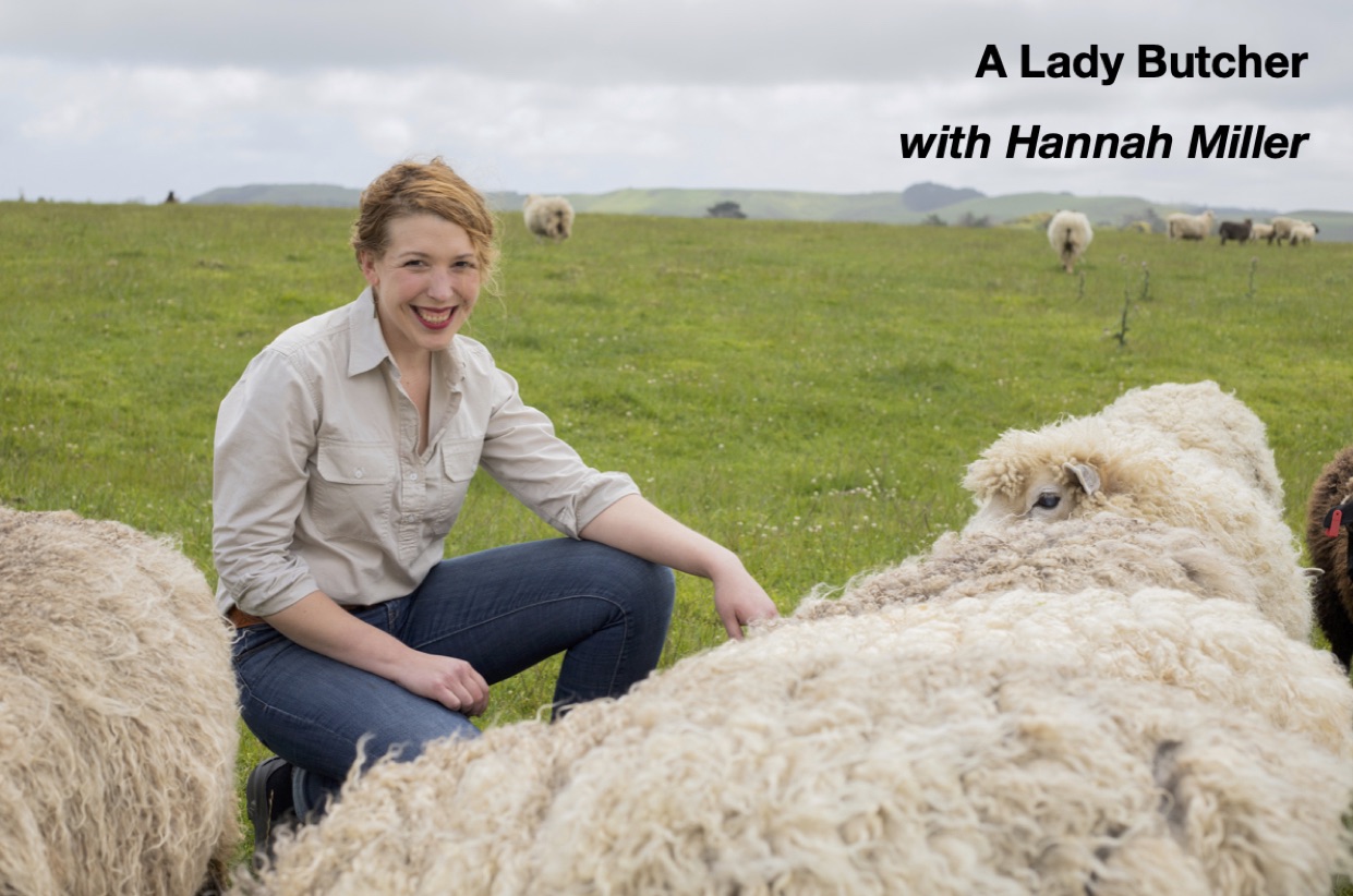 A Lady Butcher with Hannah Miller